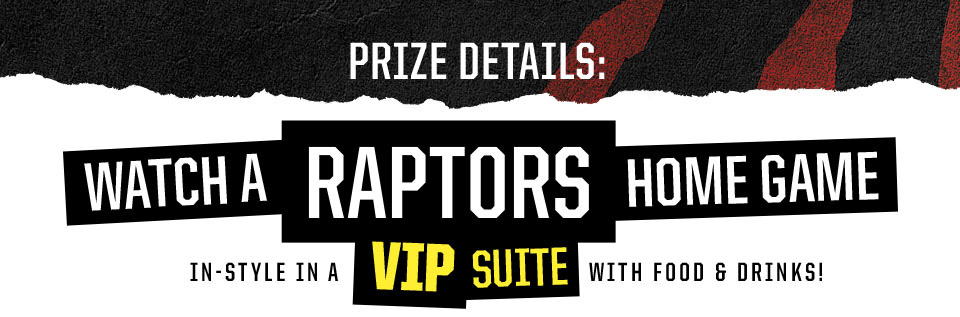 Watch a raptors home game in-style in a VIP suite with food and drinks!